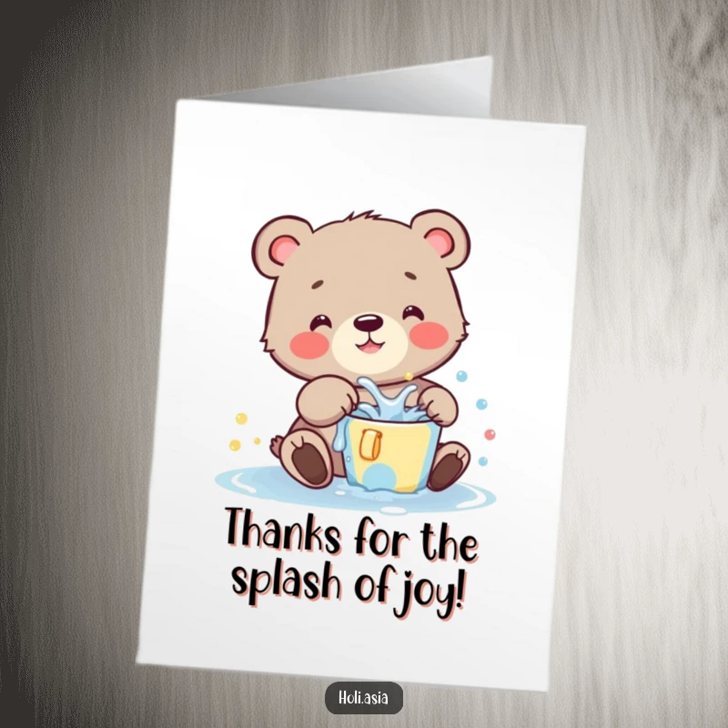 Funny Free Printable Thank You Card: A cheerful bear cub splashing water, conveying thanks with a playful and sweet gesture.